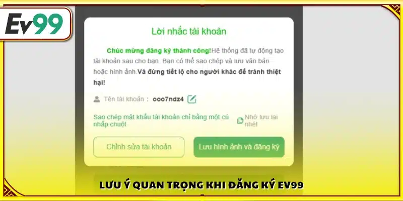Các lưu ý thiết yếu để hoàn tất đăng ký Ev99 an toàn