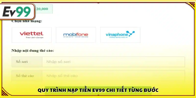Chi tiết quy trình nạp tiền Ev99 