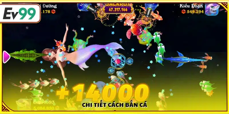 Cách bắn cá trong trò chơi